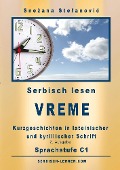 Serbisch: Kurzgeschichten "Vreme" - Sprachstufe C1 - Snezana Stefanovic