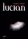 Cover-Bild zum Titel 'Lucian' von 'Isabel Abedi'