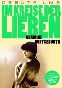 Im Kreise der Lieben - Hermine Huntgeburth, Karsten Günther