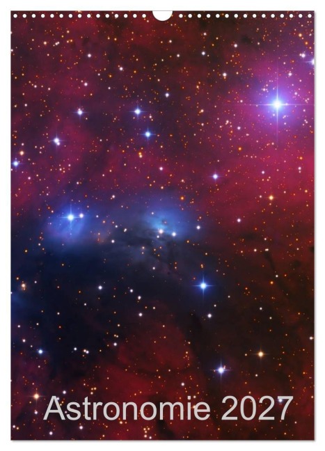 Astronomie 2027 (Wandkalender 2027 DIN A3 hoch), CALVENDO Monatskalender - Kai Wiechen