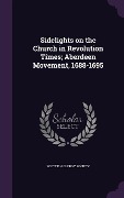 Cover-Bild zum Titel 'Sidelights on the Church in Revolution Times; Aberdeen Movement, 1688-1695' von ''