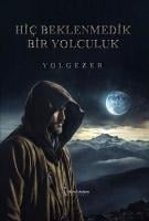 Hic Beklenmedik Bir Yolculuk - Yolgezer