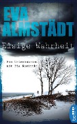 Cover-Bild zum Titel 'Eisige Wahrheit' von 'Eva Almstädt'