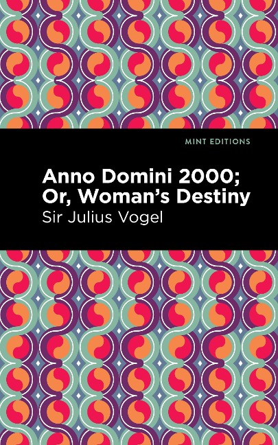 Anno Domini 2000 - Julius Vogel