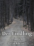Cover-Bild zum Titel 'Der Findling' von 'Heinrich Von Kleist'