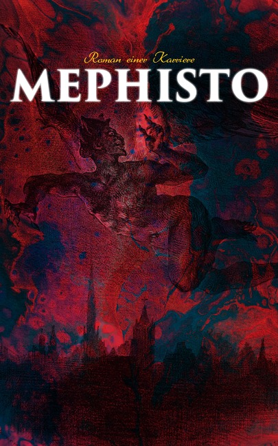 Mephisto - Klaus Mann