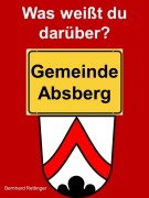 Cover-Bild zum Titel 'Gemeinde Absberg - Was weißt du darüber?' von 'Bernhard Rettinger'