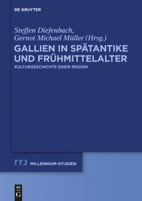 Gallien in Spätantike und Frühmittelalter - 