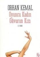 Oyuncu Kadin - Gavurun Kizi - Orhan Kemal