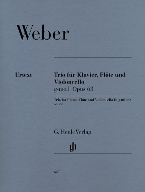 Weber, Carl Maria von - Trio g-moll op. 63 für Klavier, Flöte und Violoncello - Carl Maria von Weber