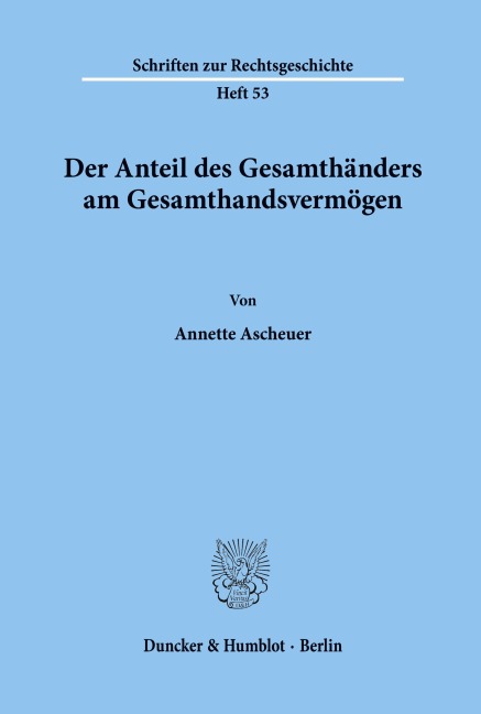 Der Anteil des Gesamthänders am Gesamthandsvermögen. - Annette Ascheuer