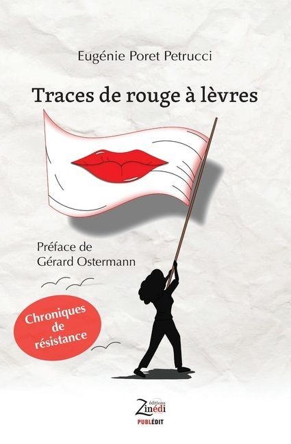 Traces de rouge à lèvres - Eugénie Poret Petrucci