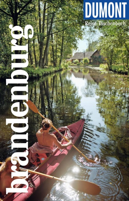 DUMONT Reise-Taschenbuch E-Book Brandenburg - Ulrike Wiebrecht