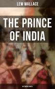 Cover-Bild zum Titel 'THE PRINCE OF INDIA (Historical Novel)' von 'Lew Wallace'