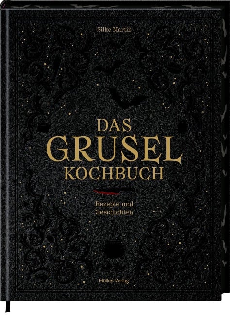 Das Gruselkochbuch - Silke Martin