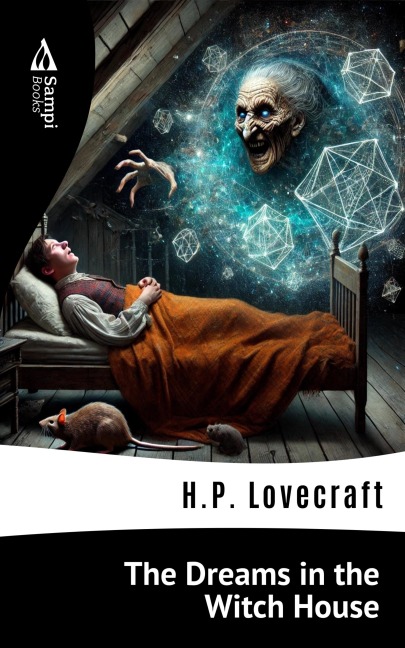 The Dreams in the Witch House - H. P. Lovecraft