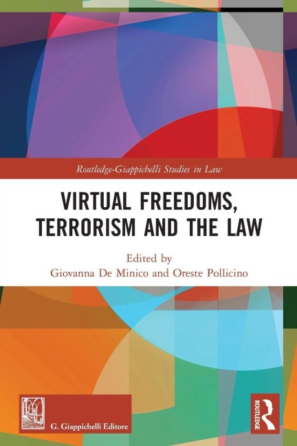 Virtual Freedoms, Terrorism and the Law - 