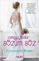 Cumaya Kadar Sözüm Söz - Catherine Bybee