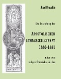 Die Entstehung der Apostolische Lehrgesellschaft 1880-1881 unter dem seligen Franziskus Jordan - Josef Brauchle