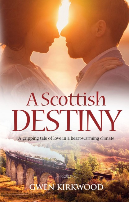 A Scottish Destiny - Gwen Kirkwood