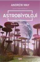 Astrobiyoloji - Evrende Yasam Arayisi - Andrew Mayne