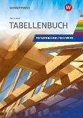 Cover-Bild zum Titel 'Tabellenbuch Zimmerer. Schulbuch' von 'Walter Bläsi'