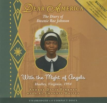 With the Might of Angels (Dear America) (Audio Library Edition) - Andrea Davis Pinkney