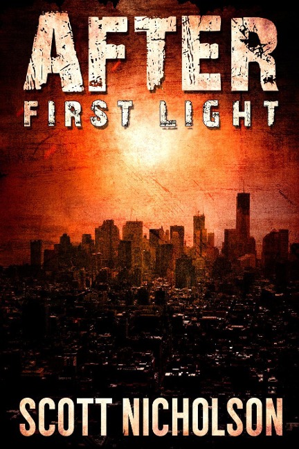 After #0: First Light - Scott Nicholson