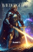 Wiedergeburt:Fantasy Abenteuer Drama Roman(Band 3) - Zinlicer Spenis