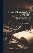 Cover-Bild zum Titel 'Vita Dell'abate Saverio Bettinelli' von ''
