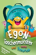Egon das Taschenmonster und seine Freunde! Erstlesebuch mit monsterstarken Malbildern! 1.Auflage - Miriam Sander