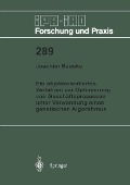 Cover-Bild zum Titel 'Ein objektorientiertes Verfahren zur Optimierung von Geschäftsprozessen unter Verwendung eines genetischen Algorithmus' von 'Joachim Bauske'