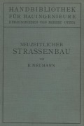 Cover-Bild zum Titel 'Der neuzeitliche Straßenbau' von 'Erwin Neumann'