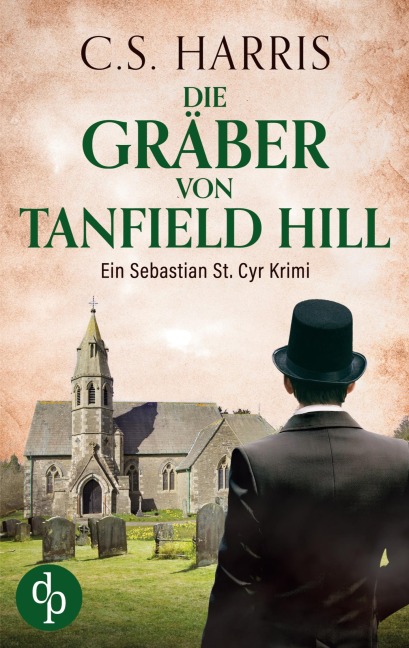 Die Gräber von Tanfield Hill - C. S. Harris