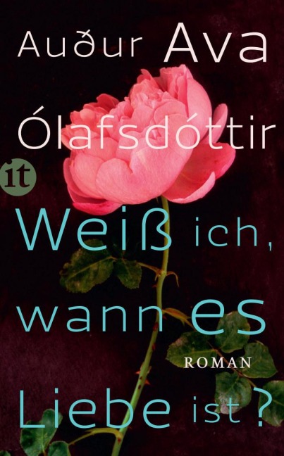 Weiß ich, wann es Liebe ist? - Auður Ava Ólafsdóttir