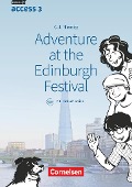 English G Access Band 3: 7. Schuljahr - Adventure at the Edinburgh Festival - Cecile J. Niemitz-Rossant