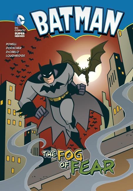 Batman: The Fog of Fear - Martin Powell