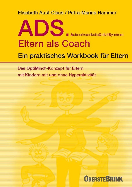 ADS. Eltern als Coach. - Aust-Claus, Petra M Hammer