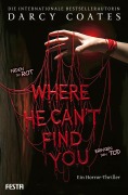 Cover-Bild zum Titel 'Where He Can't Find You' von 'Darcy Coates'