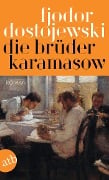 Die Brüder Karamasow - Fjodor Dostojewski
