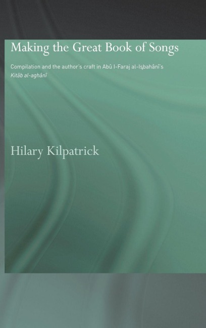 Making the Great Book of Songs - Hilary Kilpatrick