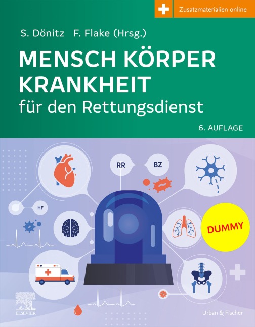 Mensch Körper Krankheit für den Rettungsdienst - 