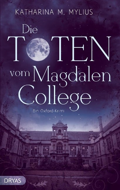 Die Toten vom Magdalen College - Katharina Mylius