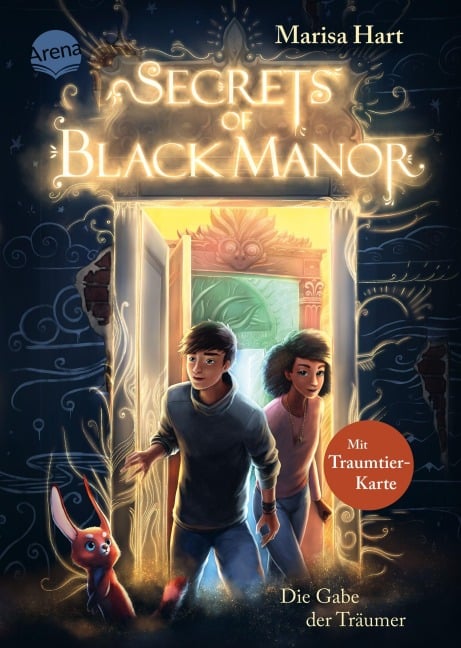 Secrets of Black Manor (1). Die Gabe der Träumer - Marisa Hart