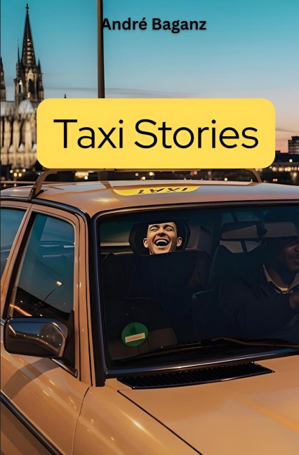 Taxi Stories - André Baganz