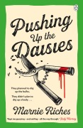 Cover-Bild zum Titel 'Pushing Up The Daisies' von 'Marnie Riches'