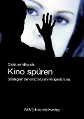 Cover-Bild zum Titel 'Kino spüren' von 'Christian Mikunda'