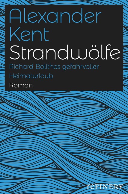 Strandwölfe - Alexander Kent