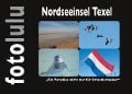 Nordseeinsel Texel - Fotolulu