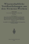 Cover-Bild zum Titel 'Wissenschaftliche Veröffentlichungen aus den Siemens-Werken' von 'Rudolf Bingel, Ragnar Holm, Hans Kerschbaum, Carl Köttgen, Max Konetzky'